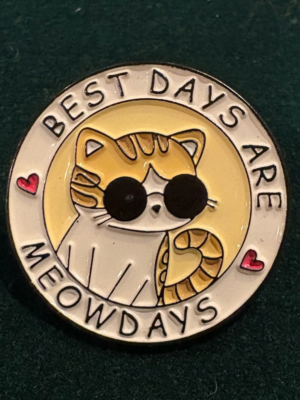 ✨Bundle 2 for $12 or 3 for $15 Enamel Pins✨ - 'Best Days Are Meowdays'